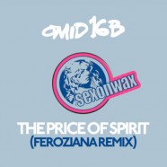 SEX047: Omid 16B – The Price Of Spirit (Feroziana Remix)