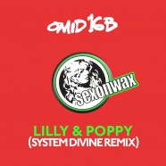 Omid 16B – Lilly & Poppy (System Divine Remix)